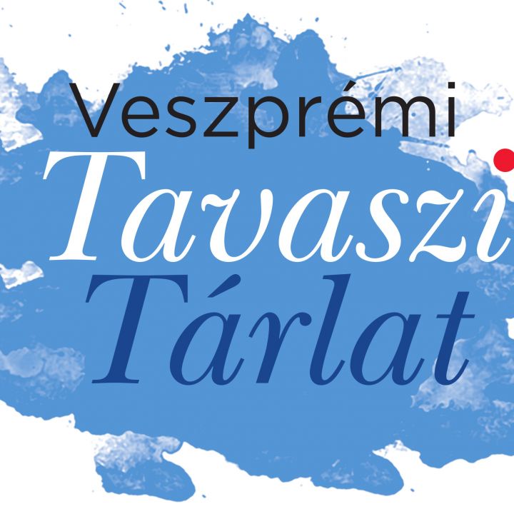 Veszprémi Tavaszi Tárlat 2022